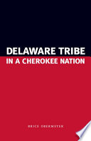 Delaware tribe in a Cherokee nation /