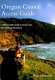 Oregon coastal access guide : a mile-by-mile guide to scenic and recreational attractions /