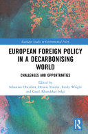 European foreign policy in a decarbonising world : challenges and opportunities /