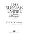 The Russian Empire : a portrait in photographs /