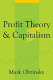 Profit theory and capitalism /