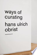 Ways of curating /