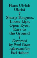 Sharp tongues, loose lips, open eyes, ears to the ground /