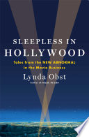 Sleepless in Hollywood : from the new abnormal in the movie business /