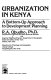 Urbanization in Kenya : a bottom-up approach to development policy /