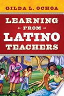 Learning from Latino teachers /