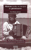 Músicas locales en tiempos de globalización /