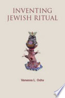Inventing Jewish ritual /