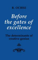 Before the gates of excellence : the determinants of creative genius /