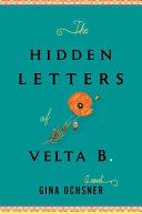 The hidden letters of Velta B. /