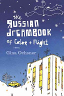 The Russian dreambook of color and flight /