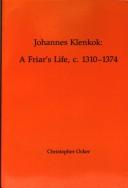 Johannes Klenkok : a friar's life, c. 1310-1374 /