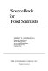 Source book for food scientists /