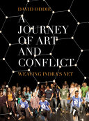 A journey of art and conflict : weaving Indra's net /