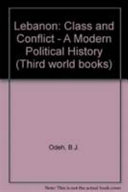 Lebanon, dynamics of conflict : a modern political history /