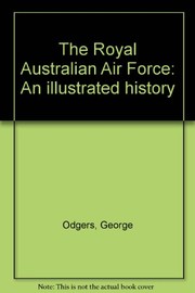 The Royal Australian Air Force : an illustrated history /