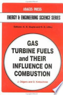 Gas turbine fuels and their influence on combustion /