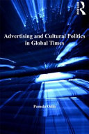 Advertising and cultural politics in global times /