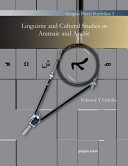 Linguistic and cultural studies in Aramaic and Arabic /