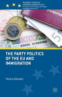 The party politics of the EU and immigration /