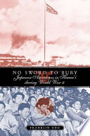 No sword to bury : Japanese Americans in Hawai'i during World War II /