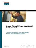 Cisco CCNA exam #640-607 certification guide /