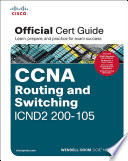 CCNA routing and switching ICND2 200-105 official cert guide /