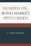 Dumped on, bond market spits crises! /