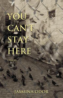 You can't stay here /