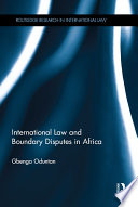 International law and boundary disputes in Africa /