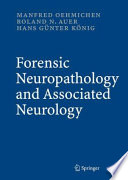 Forensic neuropathology and associated neurology /