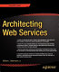 Architecting web services /