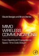 MIMO wireless communications : from real-world propagation to space-time code design /