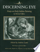 A discerning eye : essays on early Italian painting /