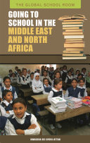 Going to school in the Middle East and North Africa /