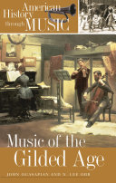 Music of the gilded age /