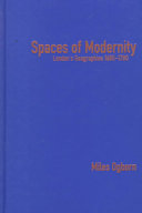Spaces of modernity : London's geographies, 1680-1780 /
