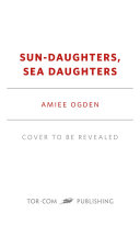Sun-daughters, sea-daughters /