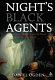 Night's black agents : witches, wizards and the dead in the ancient world /