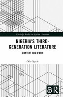 Nigeria's third-generation literature : content and form /