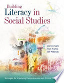 Building literacy in social studies : strategies for improving comprehension and critical thinking /