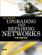 Upgrading and repairing networks.
