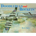 Doodlebugs and rockets : the battle of the flying bombs /