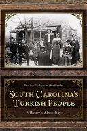 South Carolina's Turkish people : a history and ethnology /