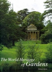The world heritage of gardens /