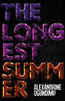 The longest summer /