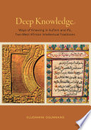 Deep knowledge : ways of knowing in Sufism and Ifa, two west African intellectual traditions /