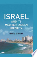 Israel and Its Mediterranean Identity /