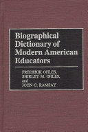 Biographical dictionary of modern American educators /
