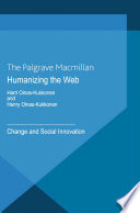 Humanizing the web : change and social innovation /